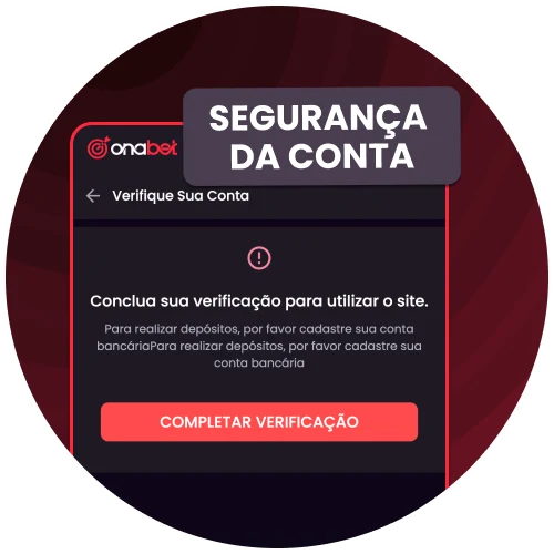 Proteja sua conta com as verificações de segurança da OnaBet.