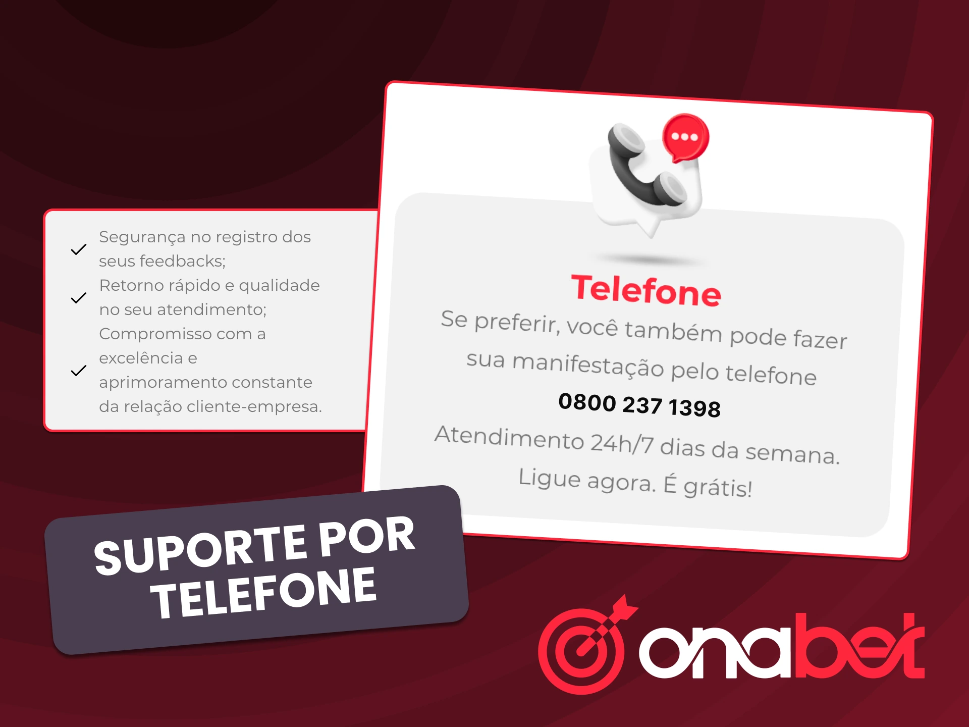 Entre em contato com a OnaBet pelo telefone e resolva dúvidas com suporte especializado.
