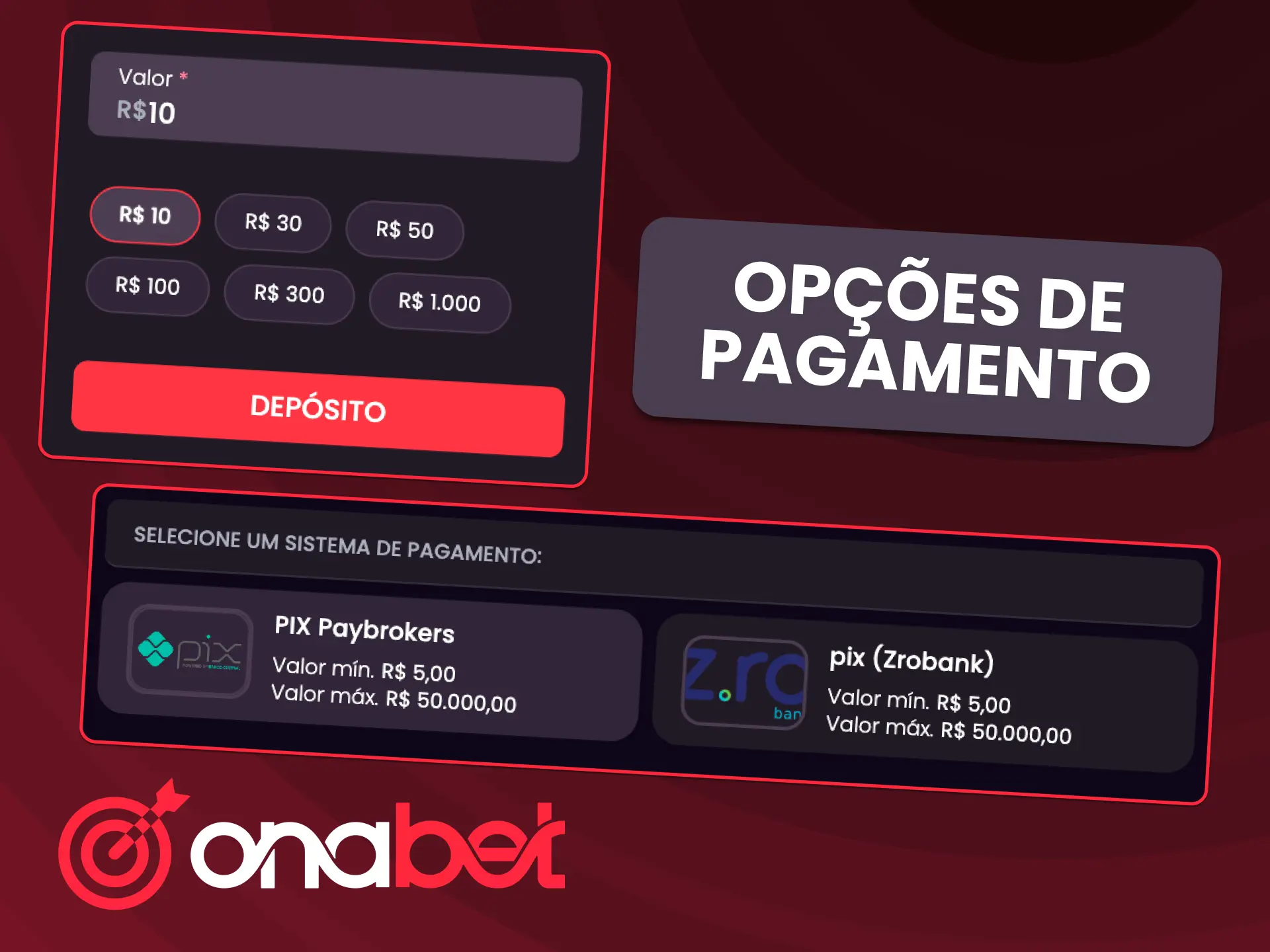 Pague com Pix ou ZroBank na OnaBet.