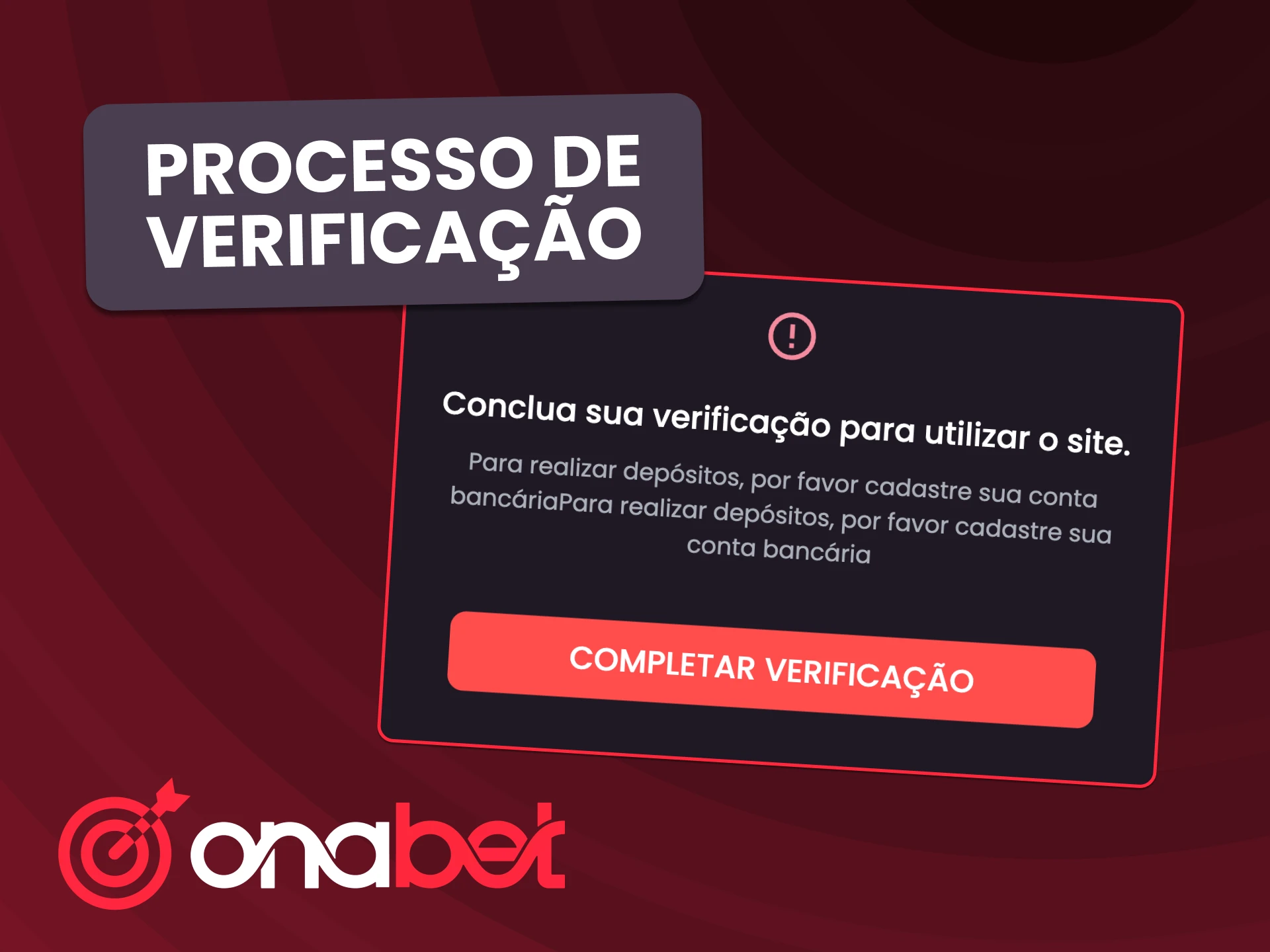 Conclua a verificação para sacar na OnaBet.
