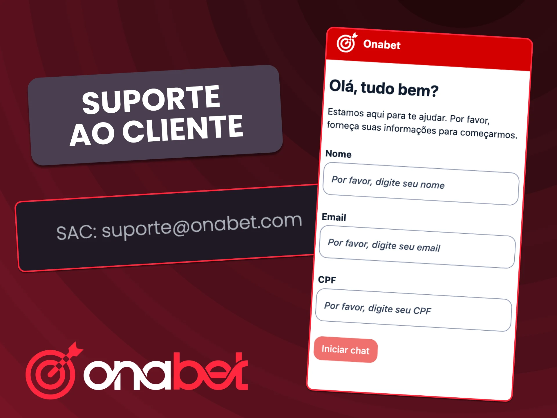 Entre em contato com o suporte da OnaBet em português.