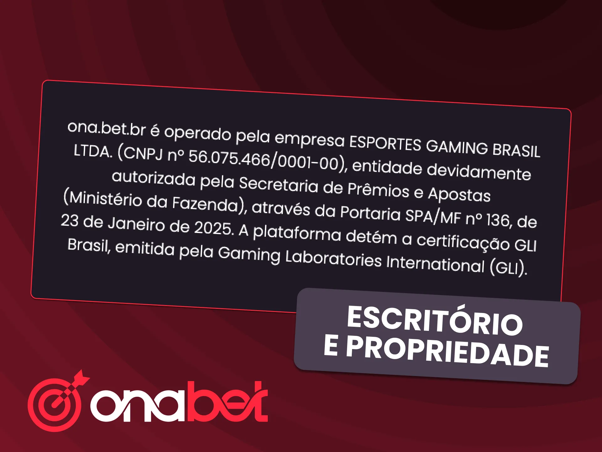 Conheça a estrutura da OnaBet operada pela Esportes Gaming Brasil no mercado brasileiro.